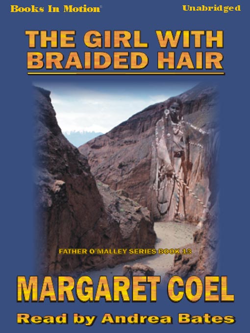 Title details for The Girl With Braided Hair by Margaret Coel - Wait list